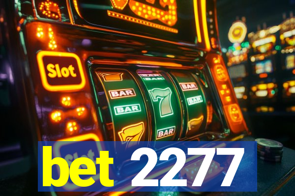 bet 2277